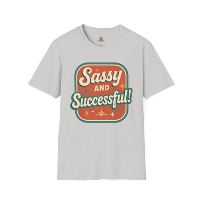 "Sassy and Successful!"