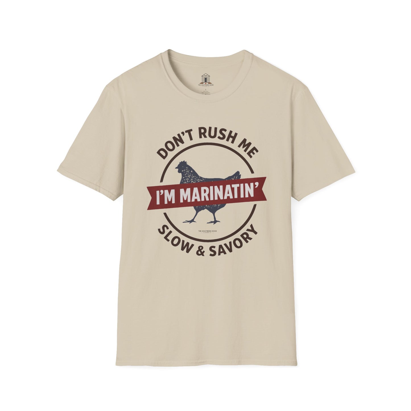 "Don’t Rush Me, I’m Marinatin’"