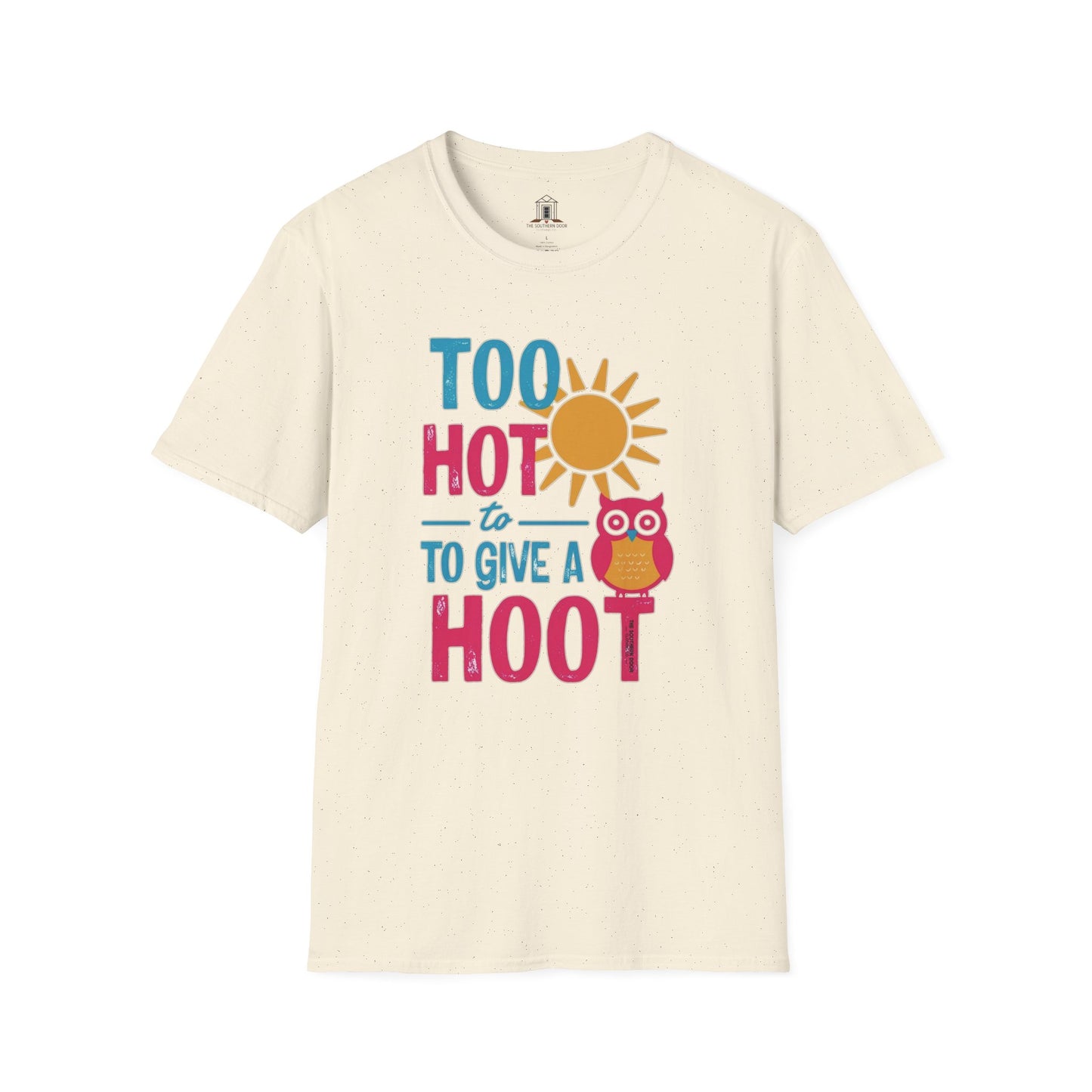 "Too Hot To Give A Hoot"