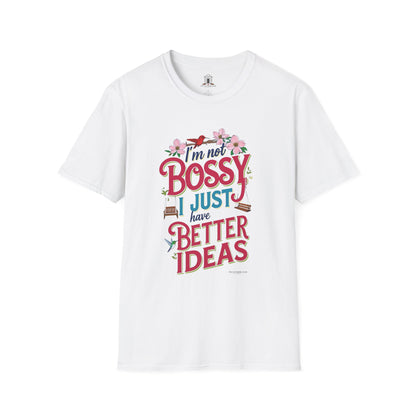 "I’m Not Bossy, I Just Have Better Ideas"