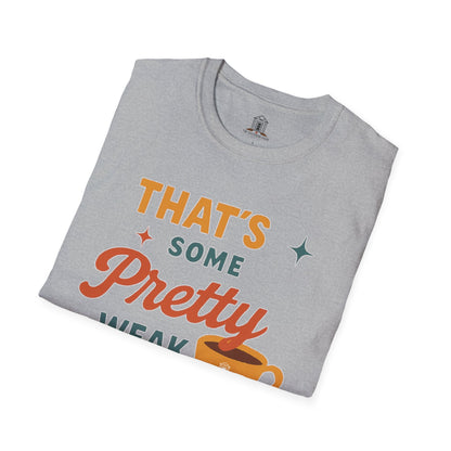 "That’s Some Pretty Weak Tea"