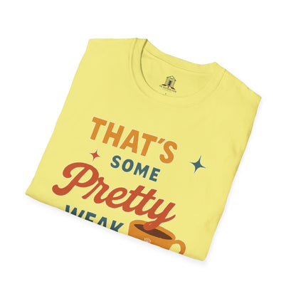 "That’s Some Pretty Weak Tea"