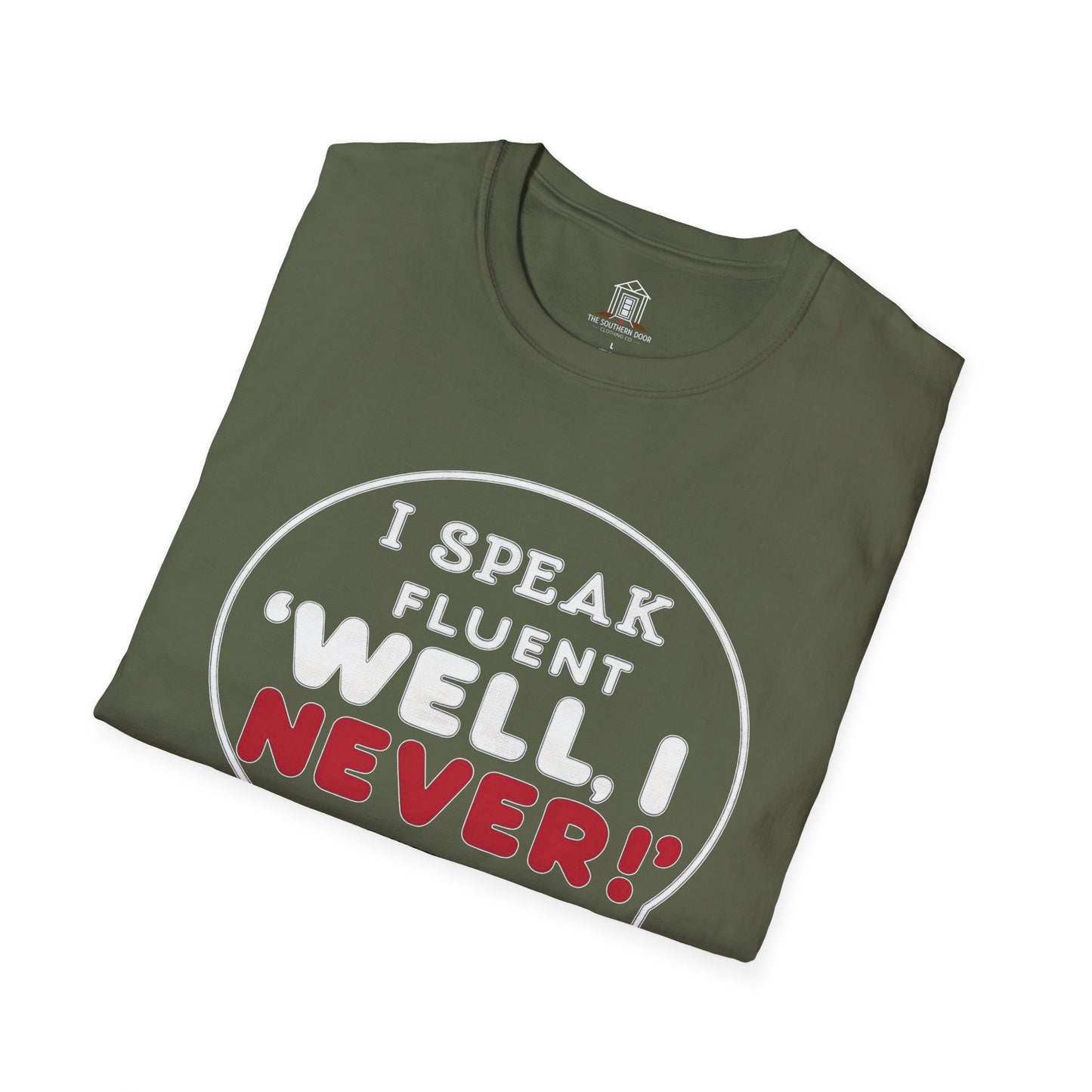 "I Speak Fluent ‘Well, I Never!’"