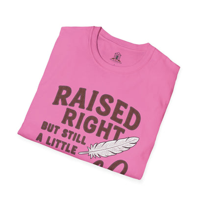 "Raised Right But Still A Little Wild"