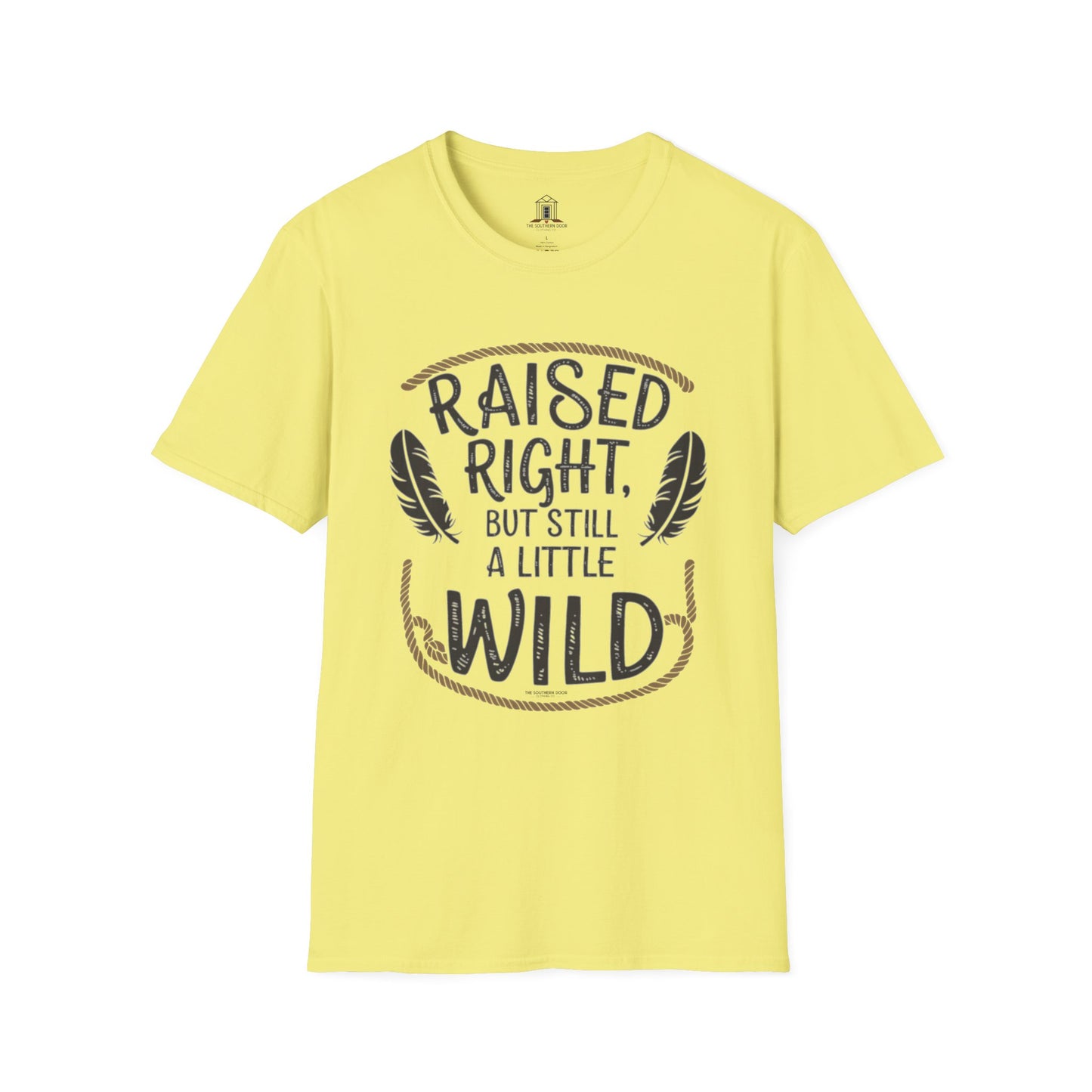 "Raised Right But Still A Little Wild 3"