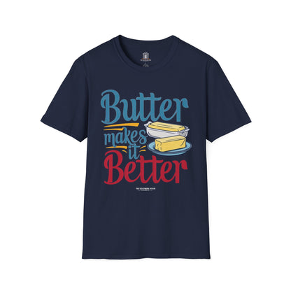 "Butter Makes It Better"