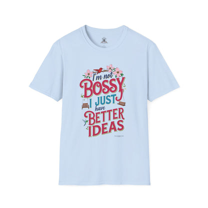 "I’m Not Bossy, I Just Have Better Ideas"