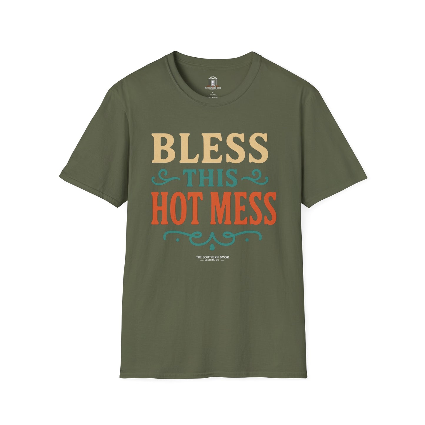 "Bless This Hot Mess"