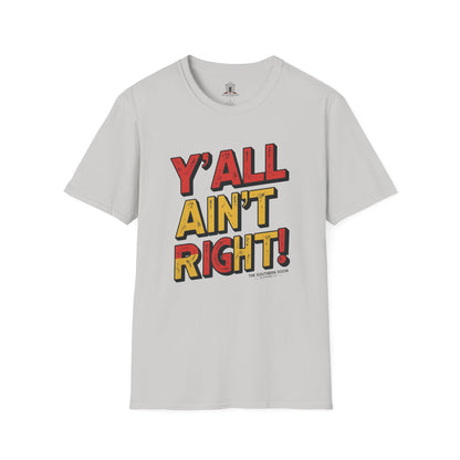 "Y’all Ain’t Right 2"