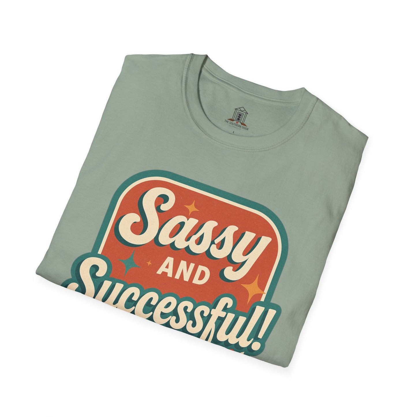 "Sassy and Successful!"