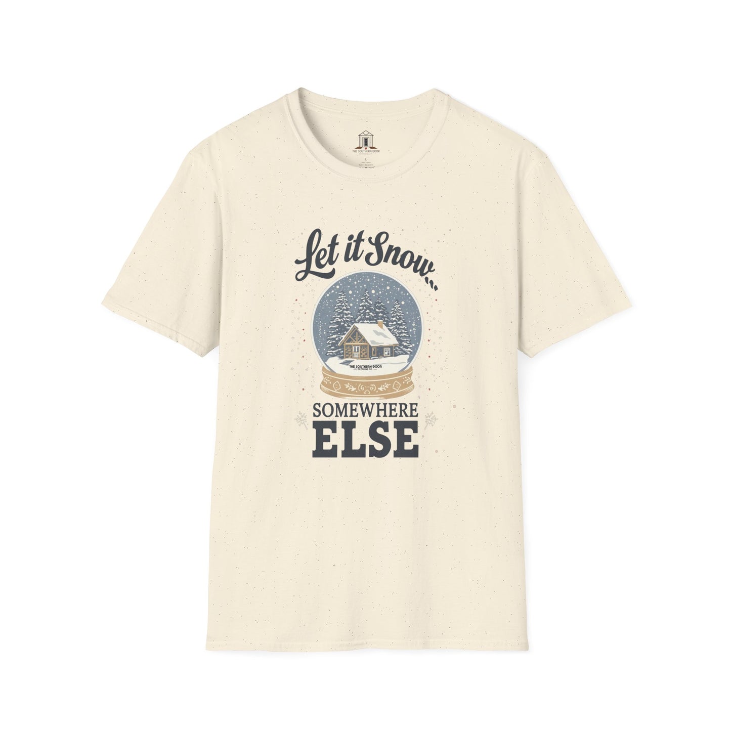 "Let It Snow... Somewhere Else"