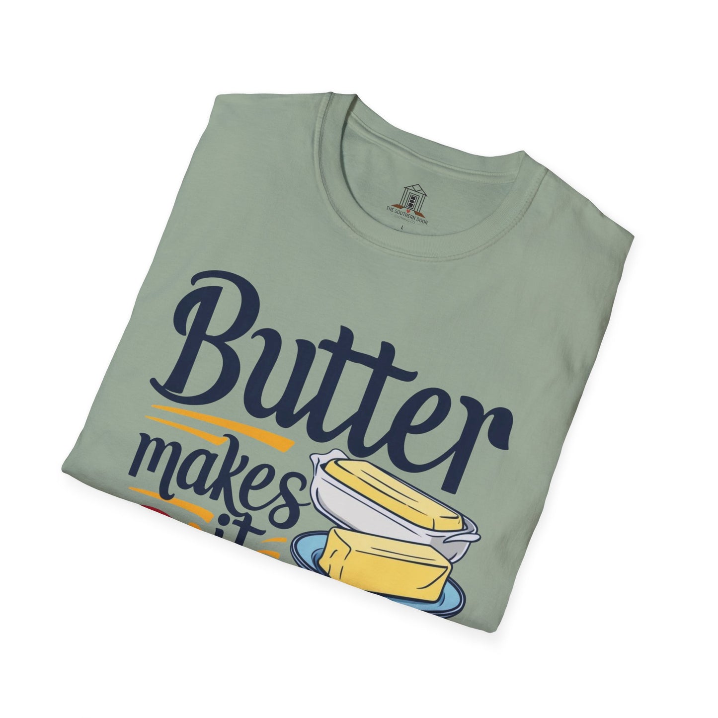 "Butter Makes It Better"