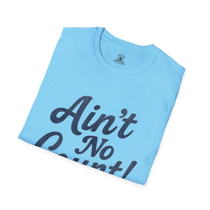 "Ain’t No Count" – Denim
