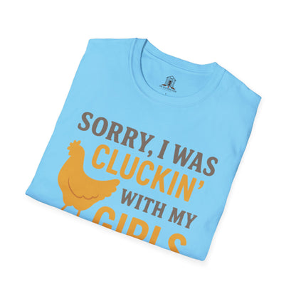 "Sorry, I Was Cluckin’ With My Girls"