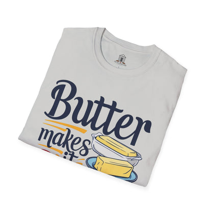 "Butter Makes It Better"