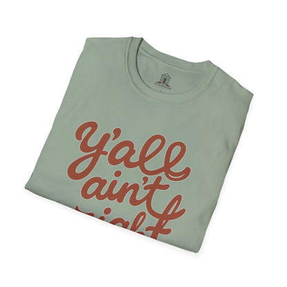 "Y’all Ain’t Right" – Deep Chestnut