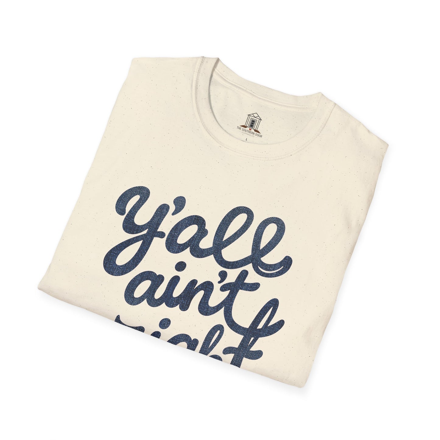 "Y’all Ain’t Right" – Denim