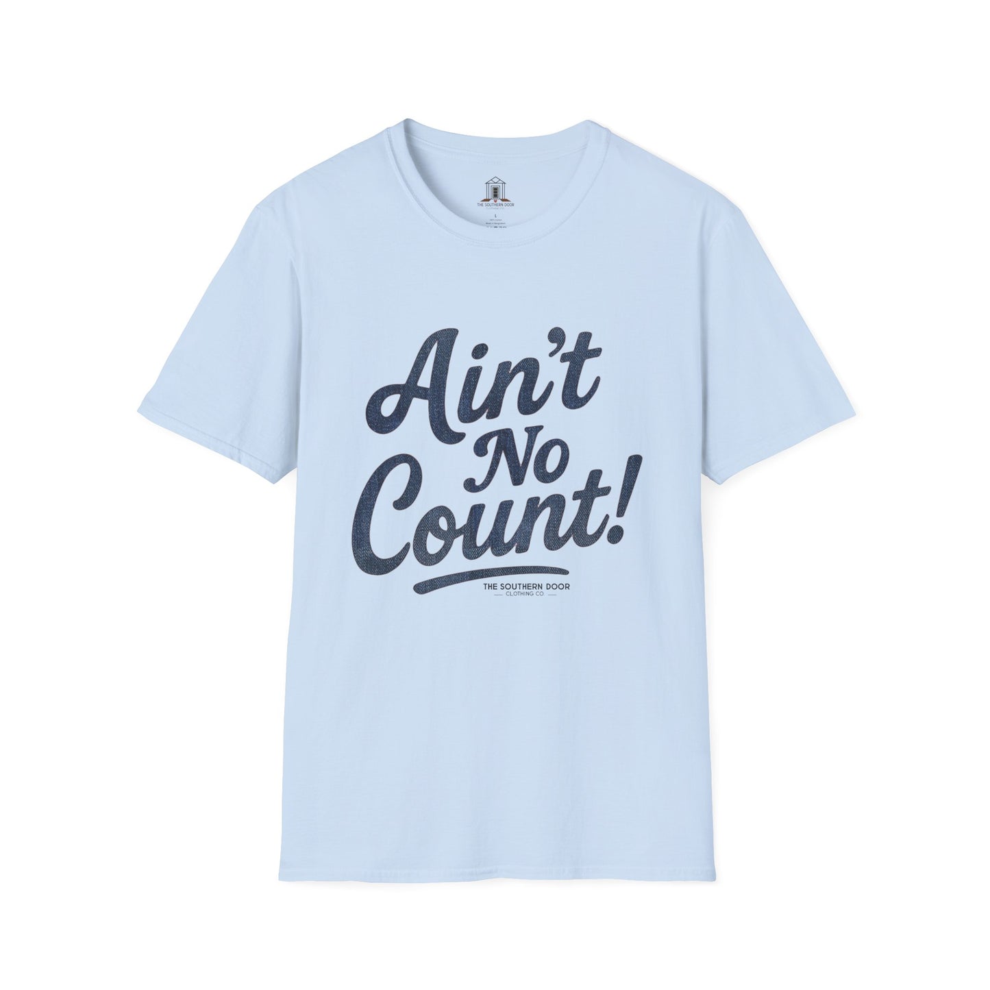 "Ain’t No Count" – Denim