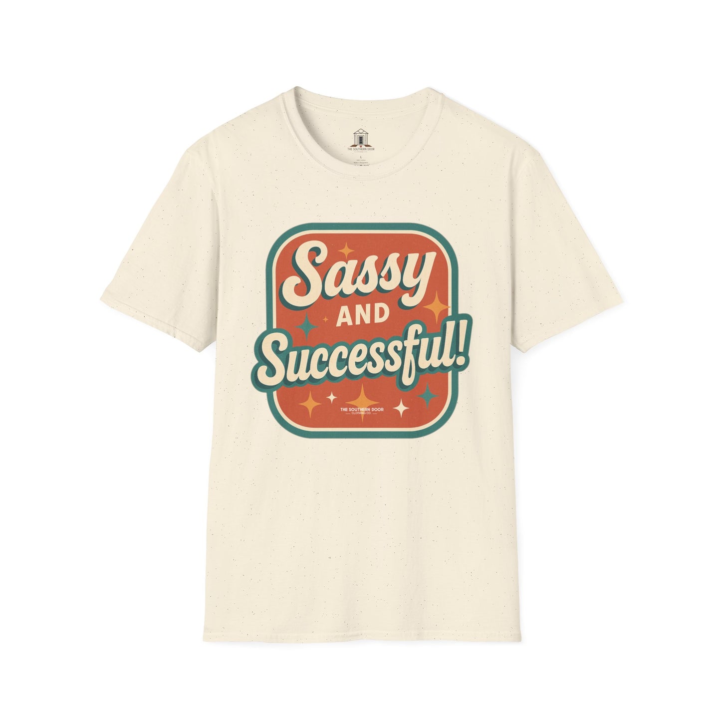 "Sassy and Successful!"
