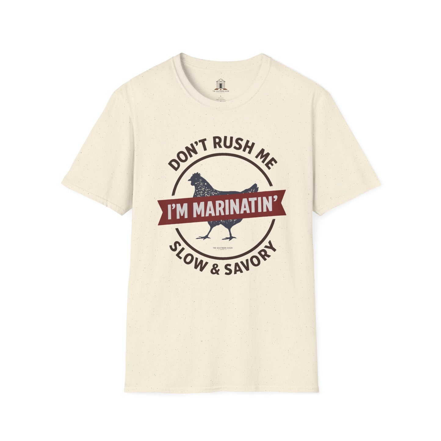 "Don’t Rush Me, I’m Marinatin’"