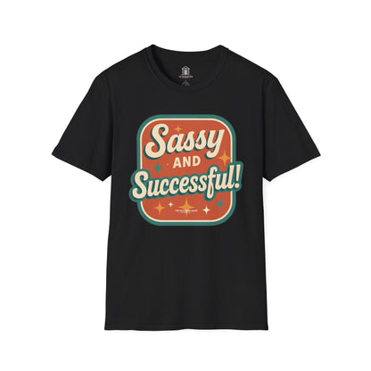 "Sassy and Successful!"