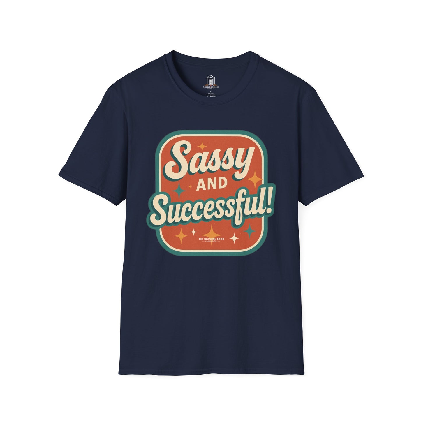 "Sassy and Successful!"
