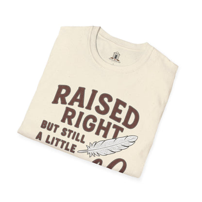 "Raised Right But Still A Little Wild"