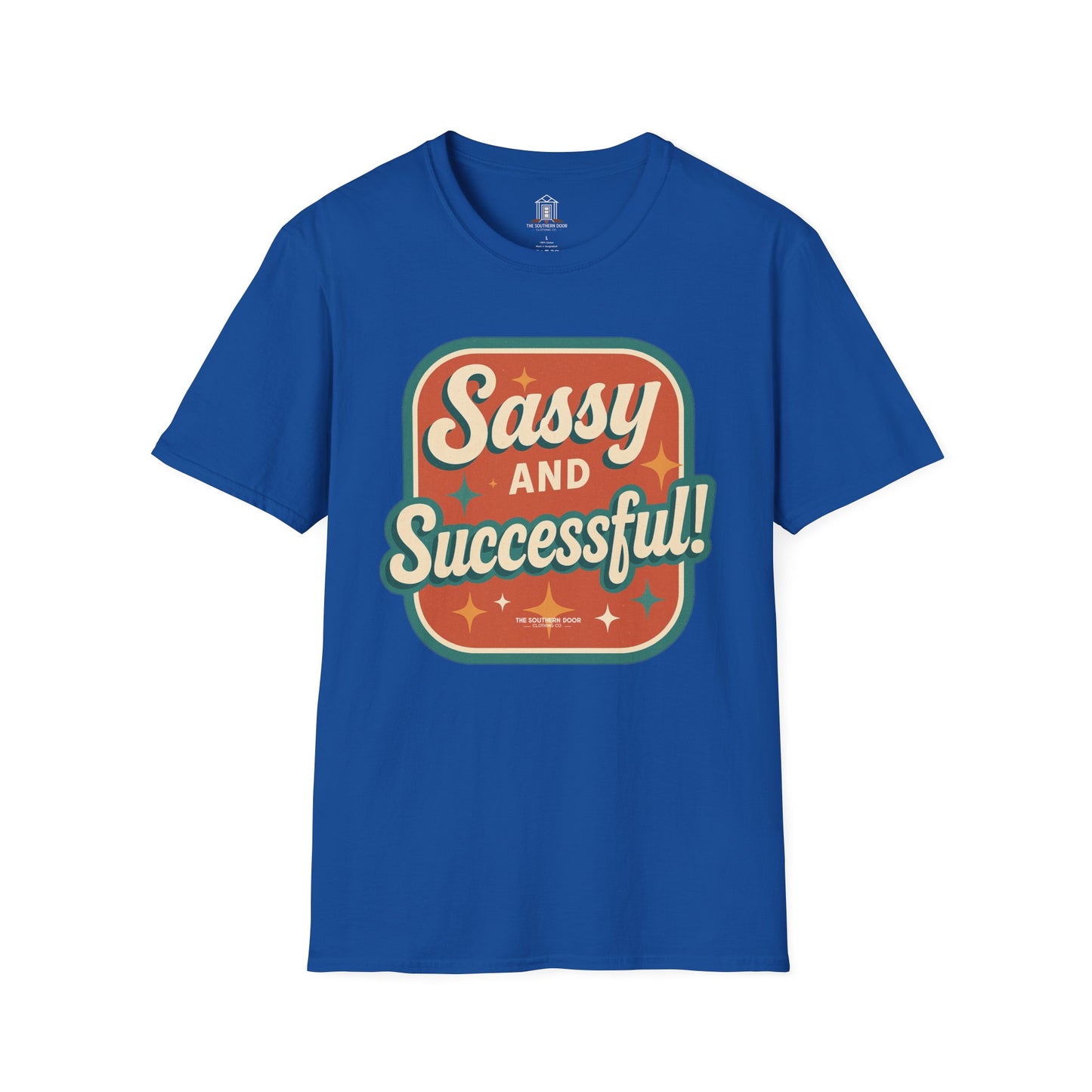 "Sassy and Successful!"