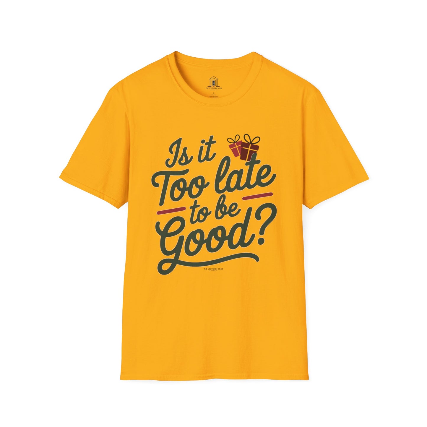 "Is It Too Late To Be Good?"