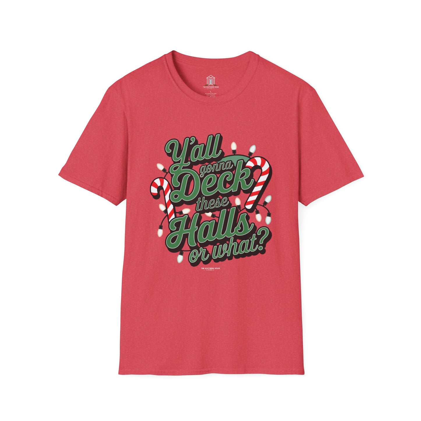 "Y'all Gonna Deck These Halls Or What?"