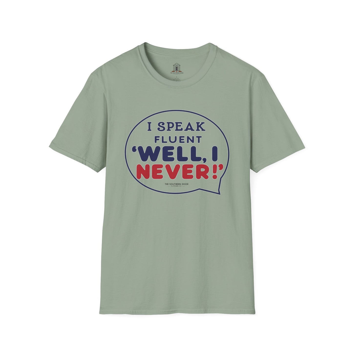 "I Speak Fluent ‘Well, I Never!’"