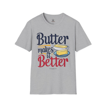 "Butter Makes It Better"