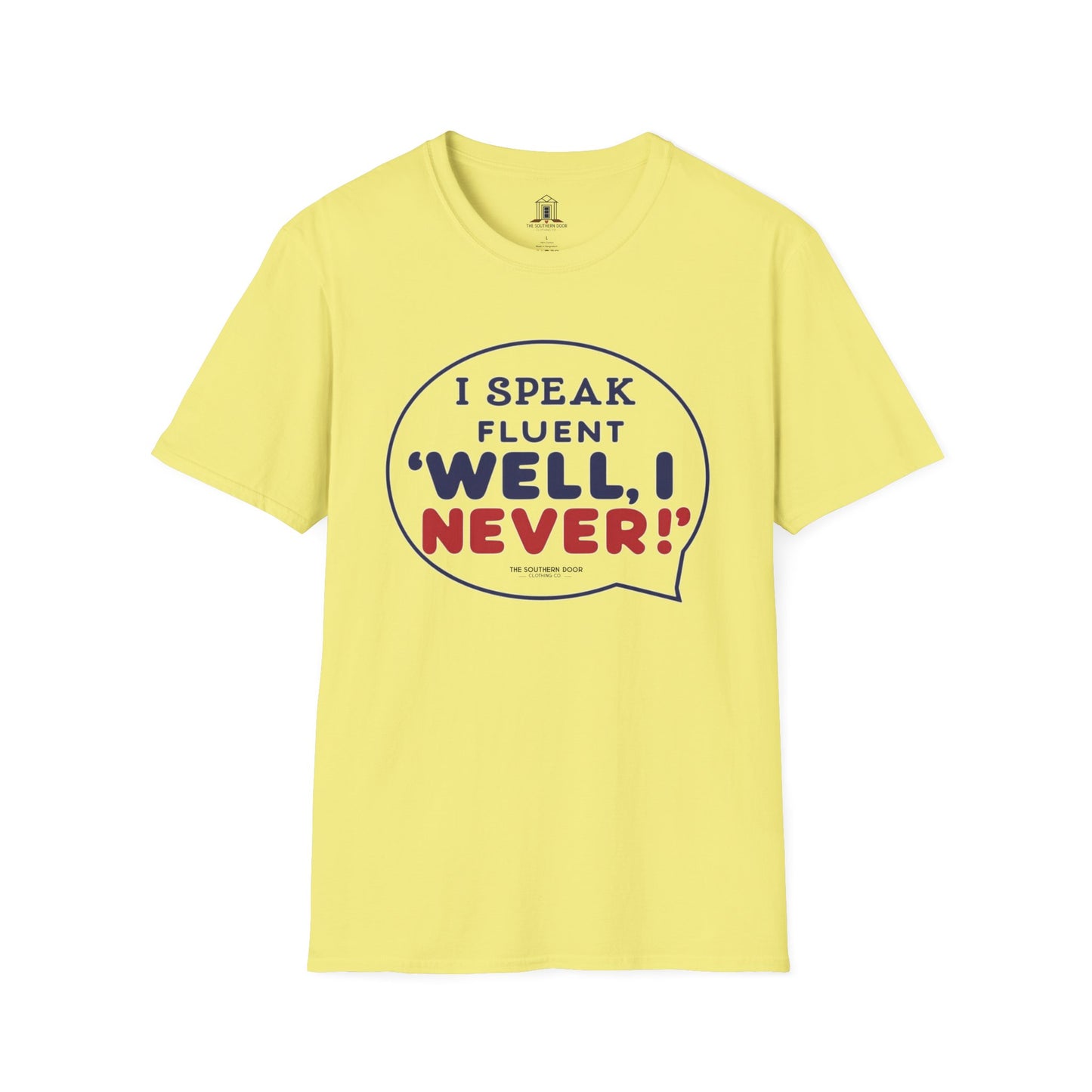 "I Speak Fluent ‘Well, I Never!’"