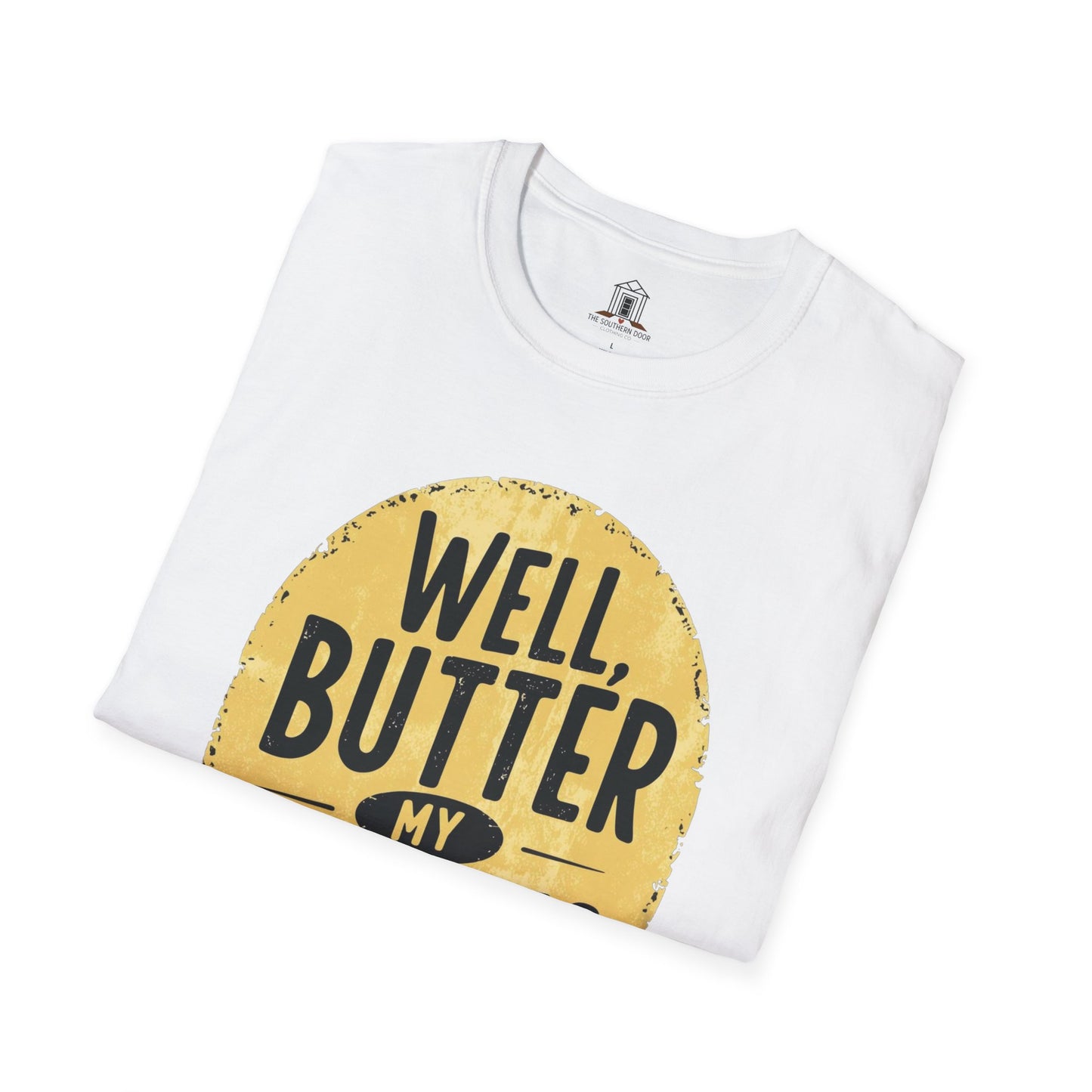 "Well, Butter My Biscuits"