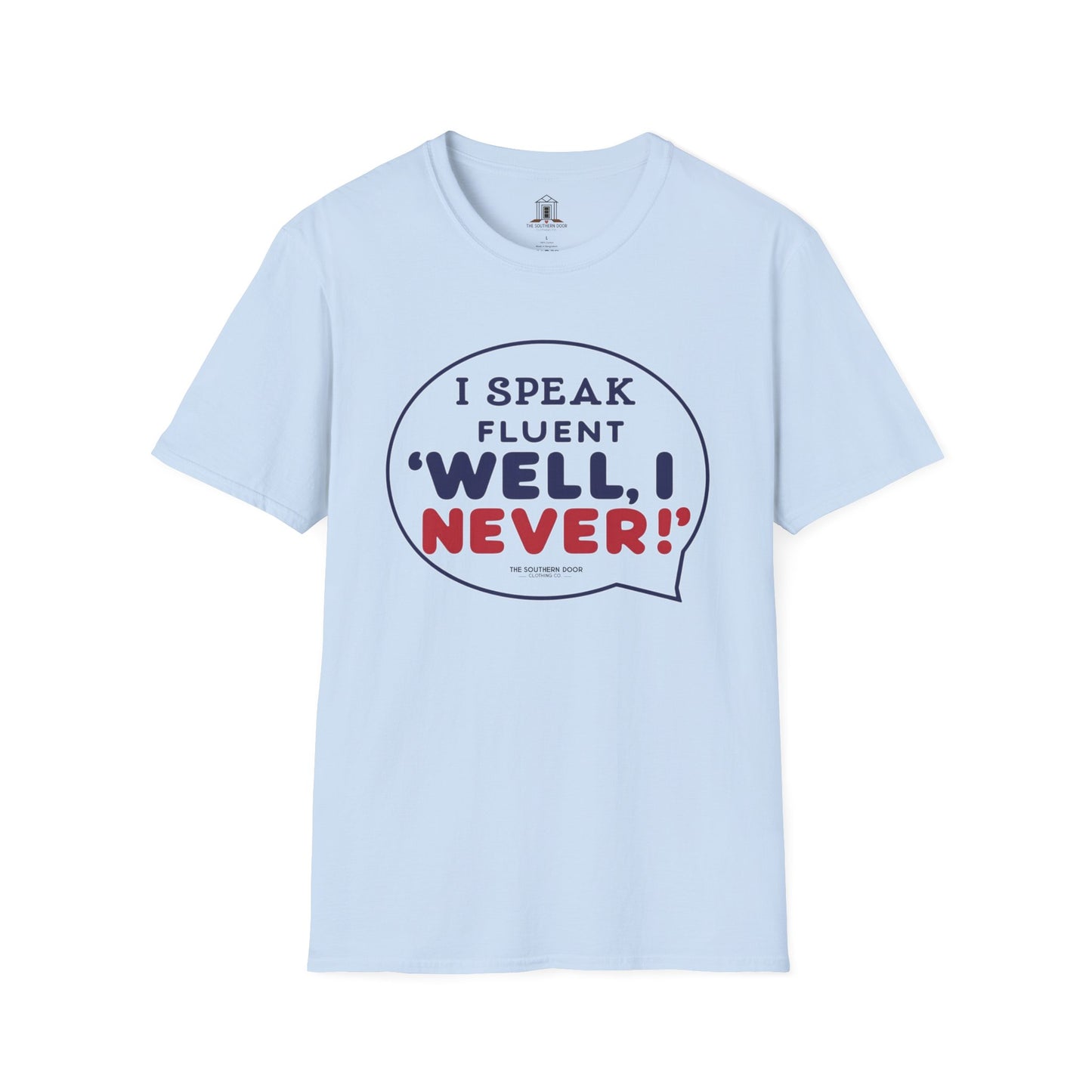 "I Speak Fluent ‘Well, I Never!’"