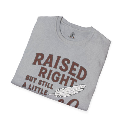 "Raised Right But Still A Little Wild"