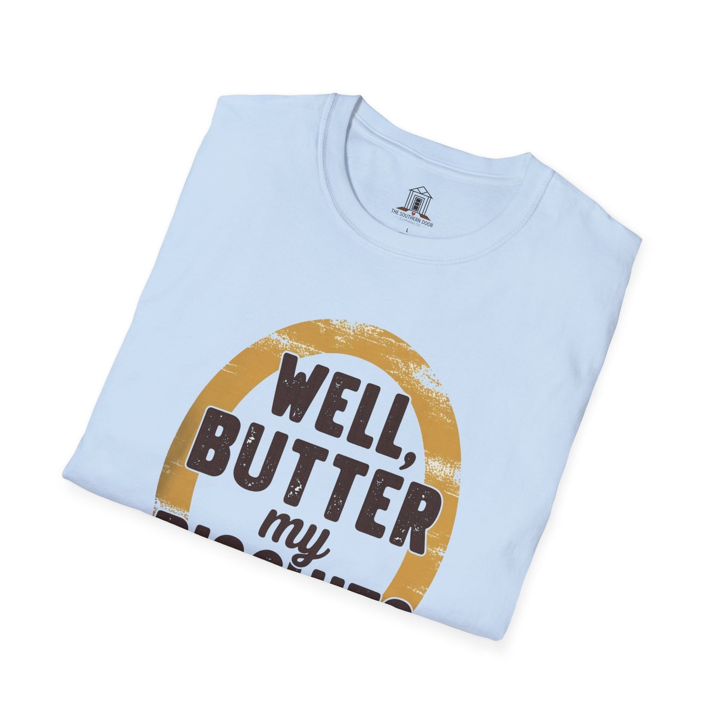 "Well, Butter My Biscuits 2"