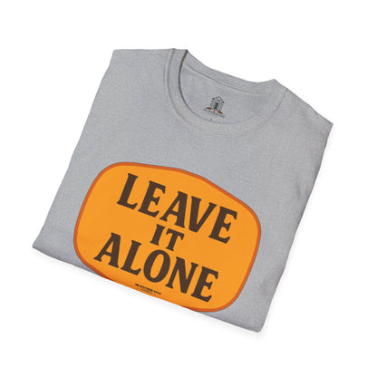 "Leave It Alone"