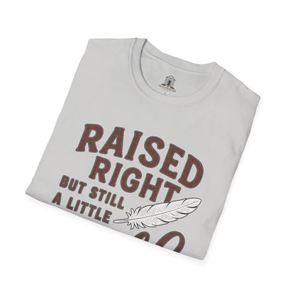 "Raised Right But Still A Little Wild"