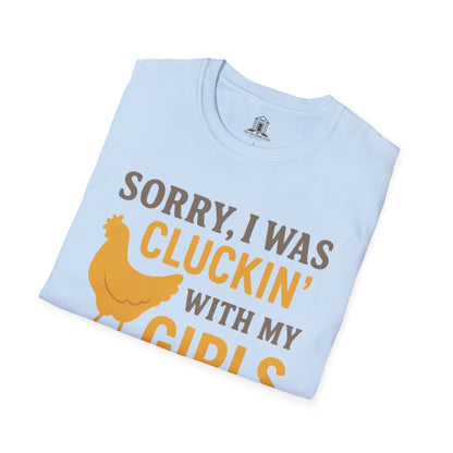 "Sorry, I Was Cluckin’ With My Girls"