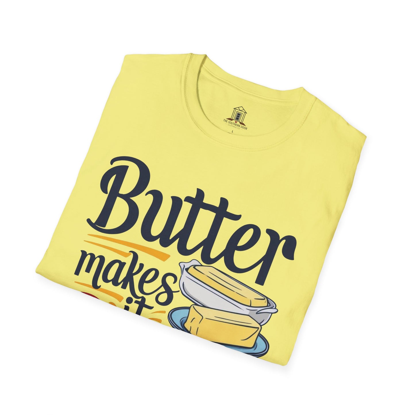 "Butter Makes It Better"