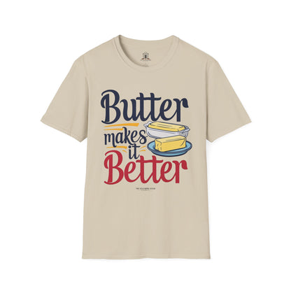 "Butter Makes It Better"