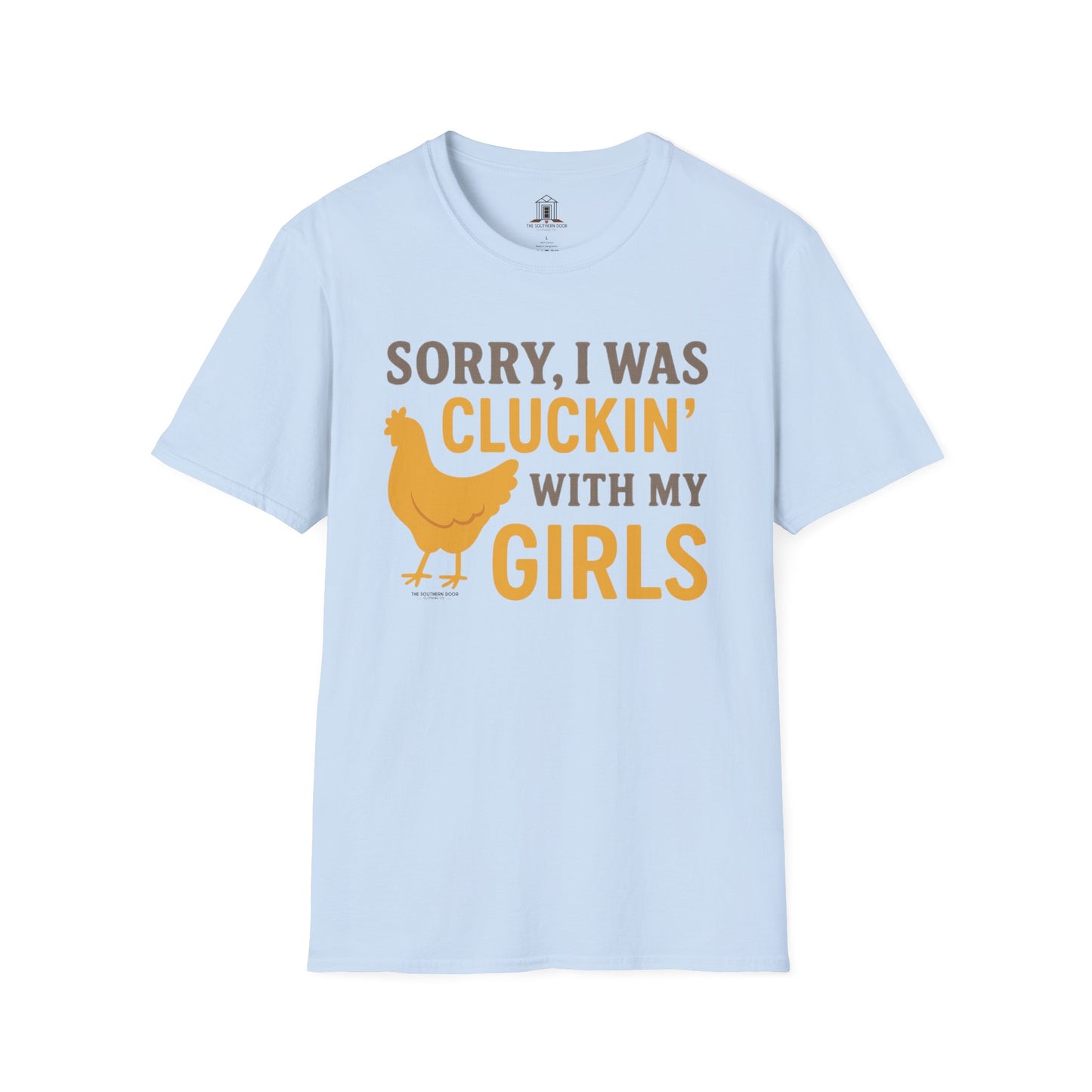 "Sorry, I Was Cluckin’ With My Girls"