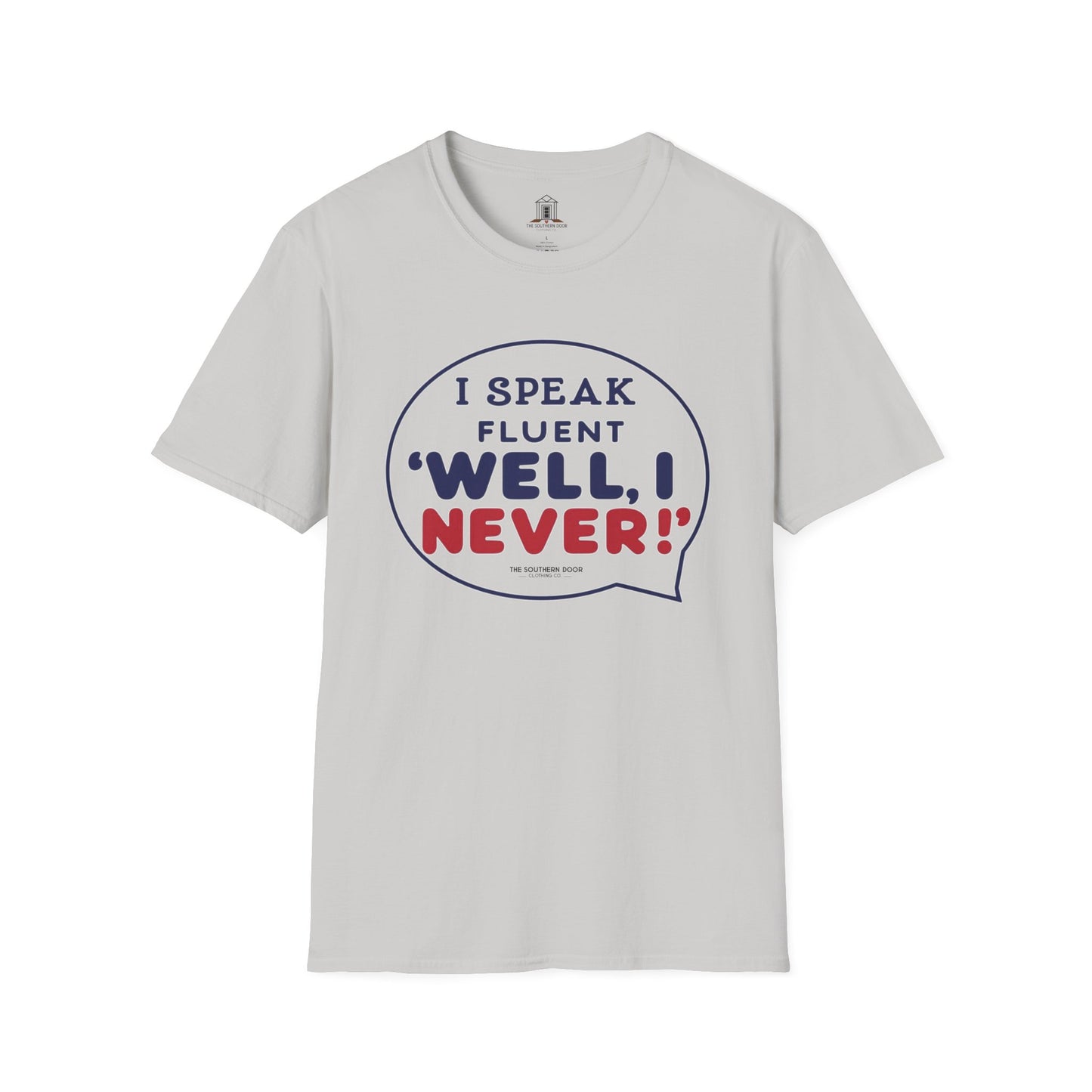 "I Speak Fluent ‘Well, I Never!’"