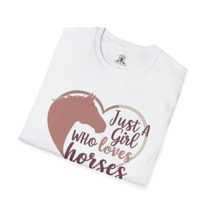 "Just A Girl Who Loves Horses"