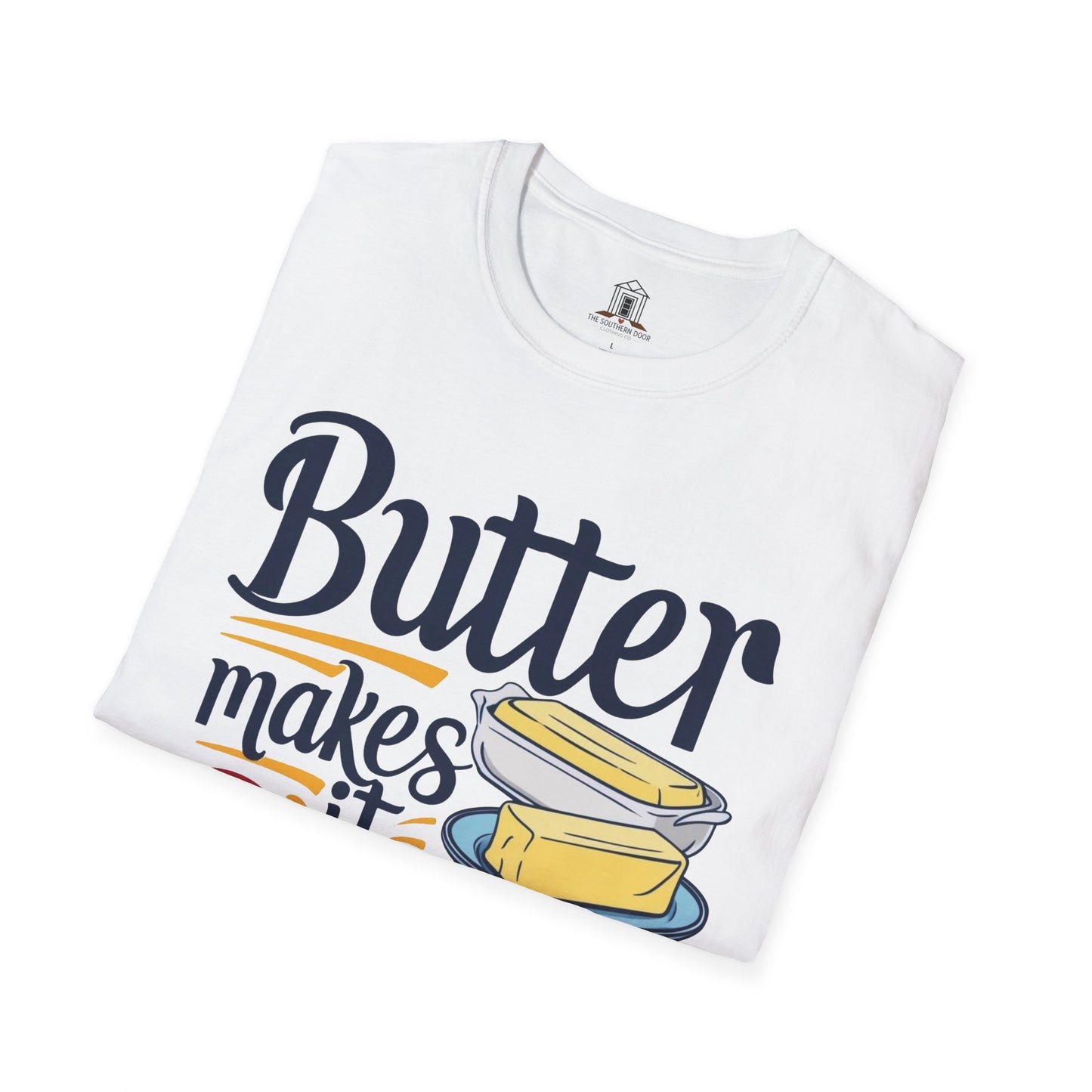 "Butter Makes It Better"