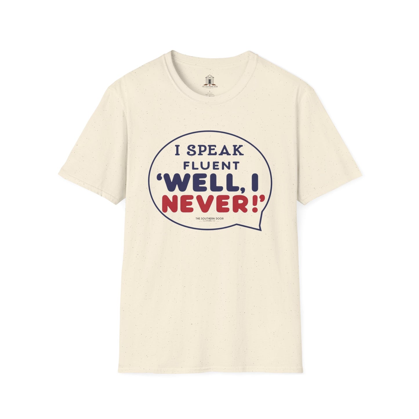 "I Speak Fluent ‘Well, I Never!’"