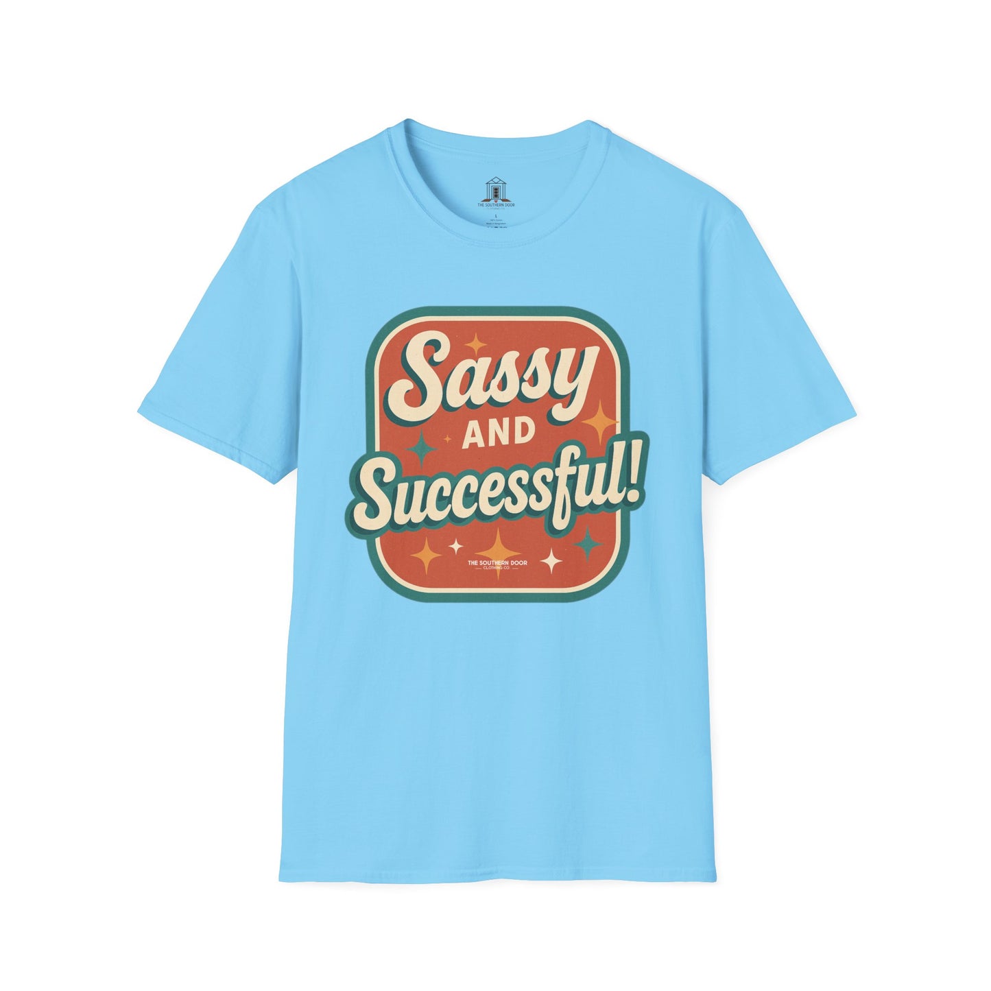 "Sassy and Successful!"
