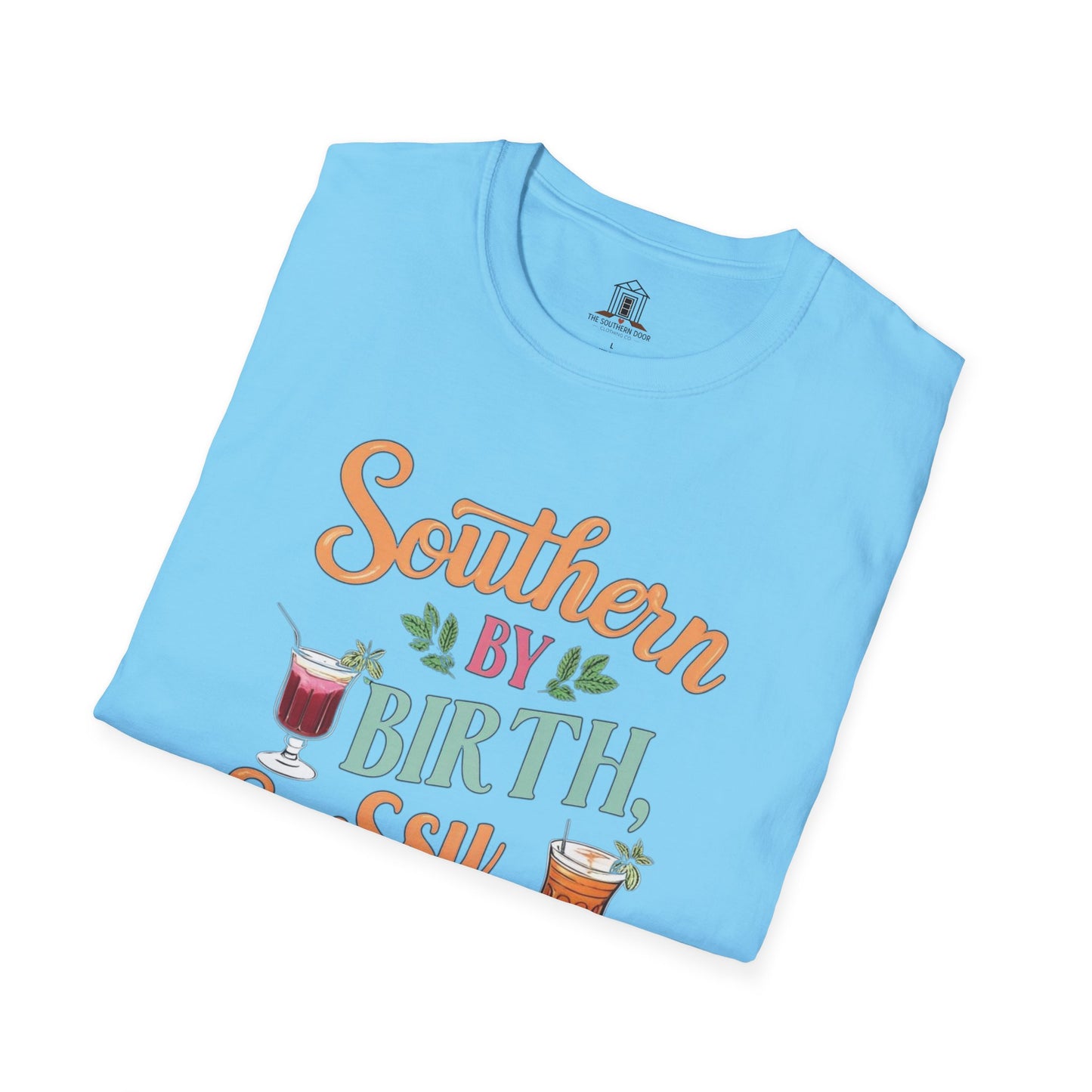 "Southern By Birth, Sassy By Choice"