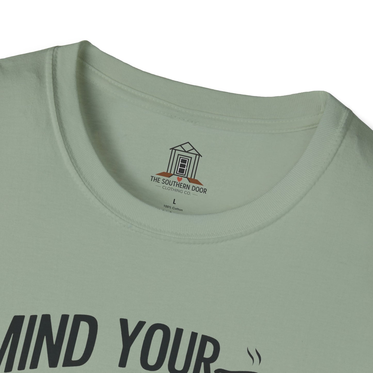 "Mind Your Own Biscuits And Life Will Be Gravy"